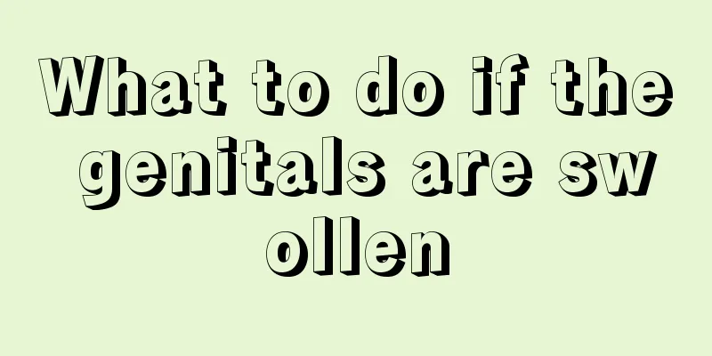 What to do if the genitals are swollen