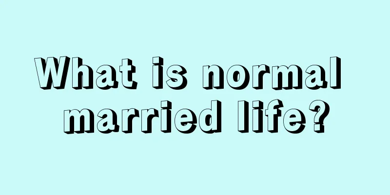 What is normal married life?