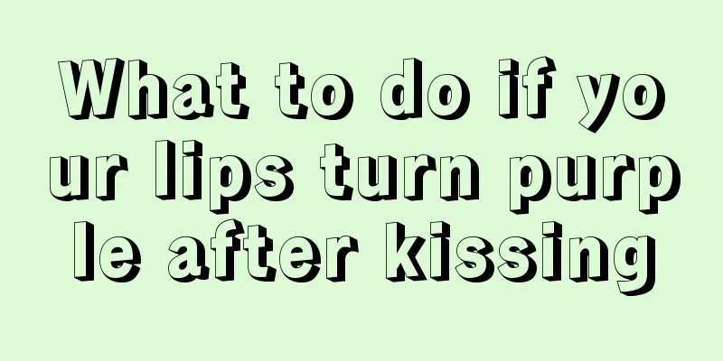 What to do if your lips turn purple after kissing