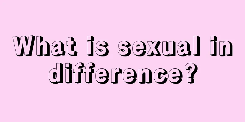What is sexual indifference?
