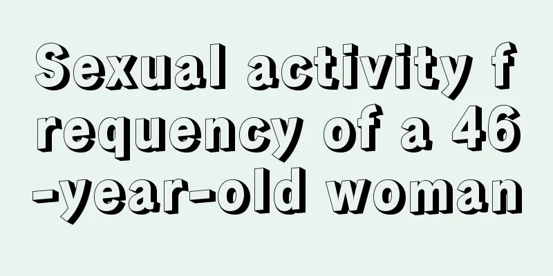 Sexual activity frequency of a 46-year-old woman