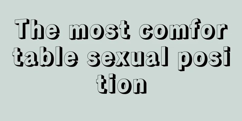 The most comfortable sexual position