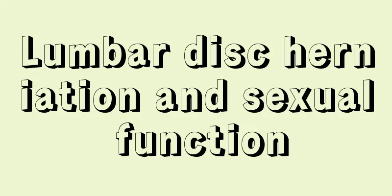 Lumbar disc herniation and sexual function