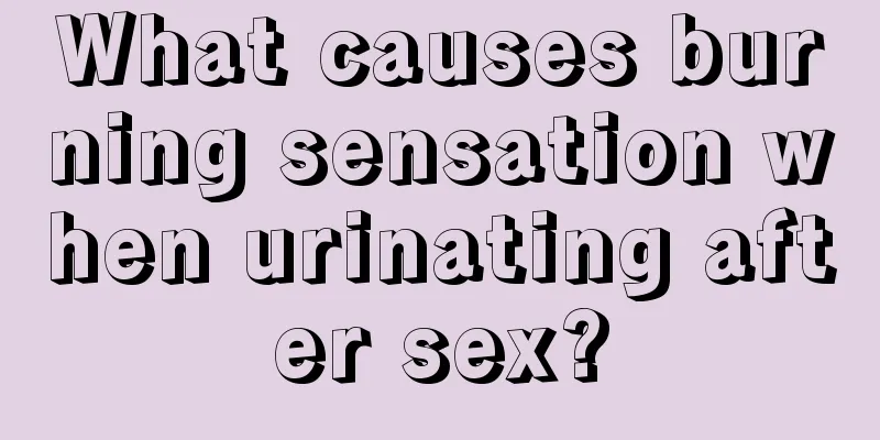 What causes burning sensation when urinating after sex?