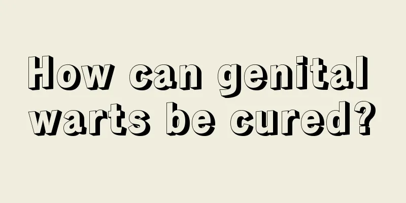 How can genital warts be cured?