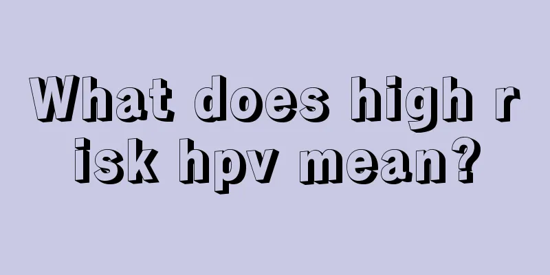 What does high risk hpv mean?