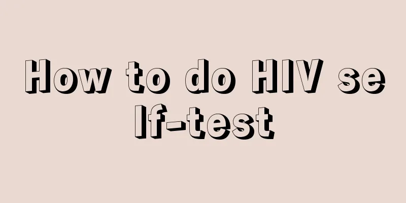 How to do HIV self-test