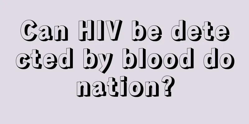 Can HIV be detected by blood donation?