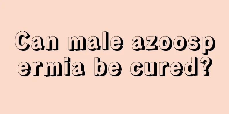 Can male azoospermia be cured?