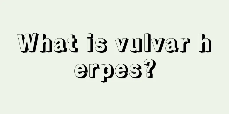 What is vulvar herpes?