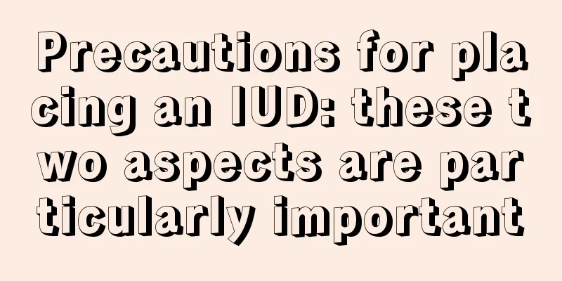 Precautions for placing an IUD: these two aspects are particularly important