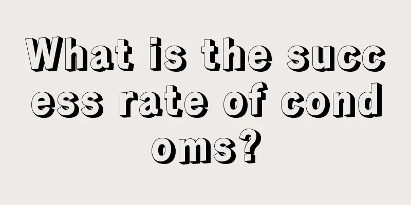 What is the success rate of condoms?