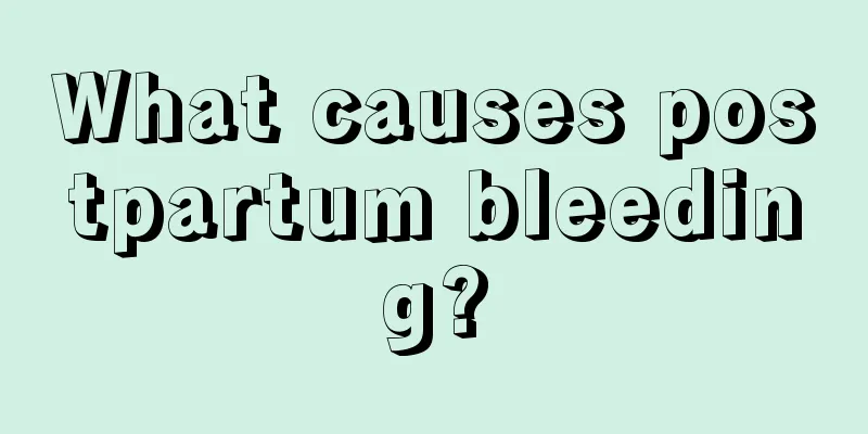 What causes postpartum bleeding?
