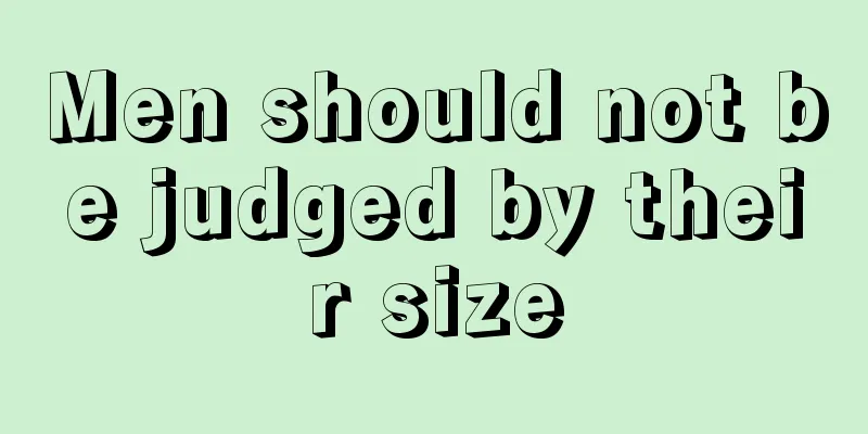 Men should not be judged by their size