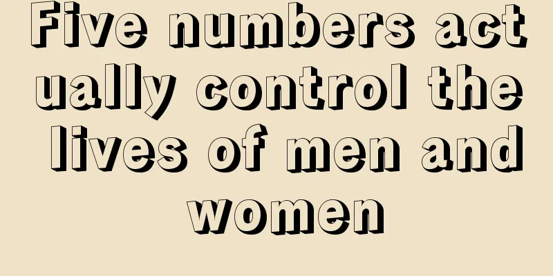 Five numbers actually control the lives of men and women