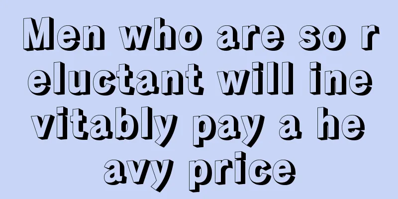 Men who are so reluctant will inevitably pay a heavy price