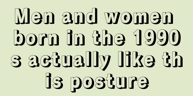 Men and women born in the 1990s actually like this posture