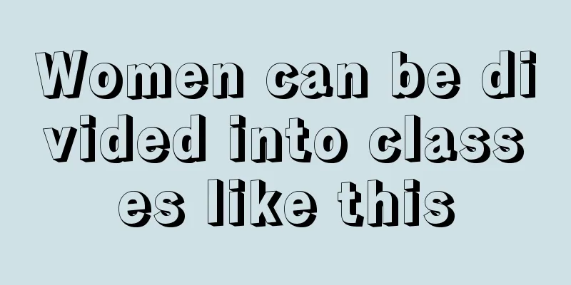 Women can be divided into classes like this