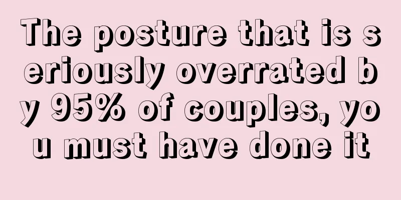 The posture that is seriously overrated by 95% of couples, you must have done it