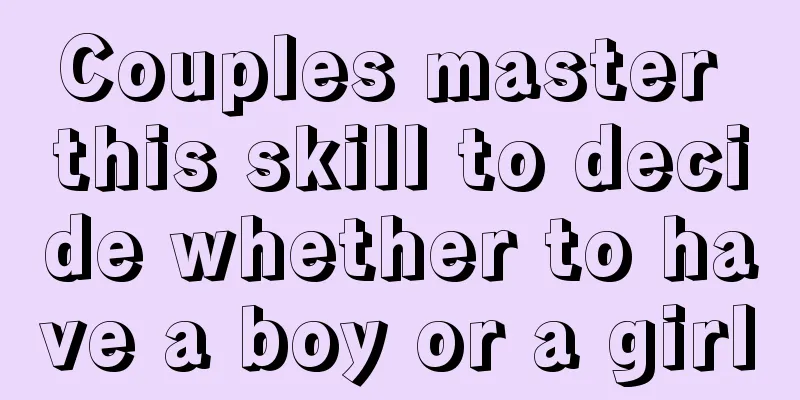 Couples master this skill to decide whether to have a boy or a girl