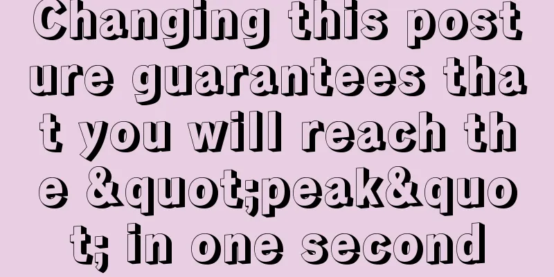 Changing this posture guarantees that you will reach the "peak" in one second