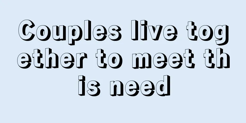 Couples live together to meet this need