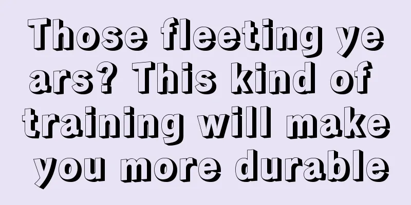 Those fleeting years? This kind of training will make you more durable