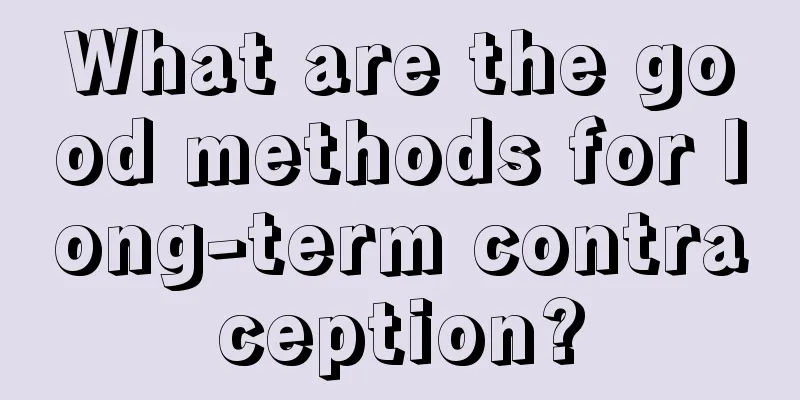 What are the good methods for long-term contraception?