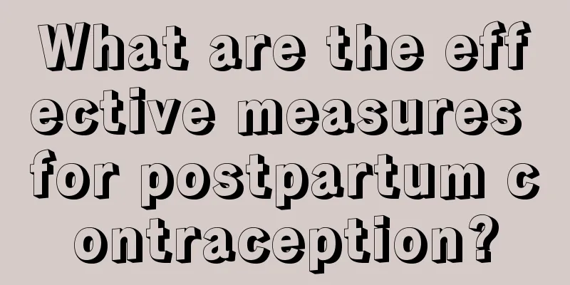 What are the effective measures for postpartum contraception?