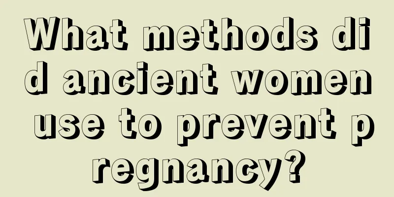 What methods did ancient women use to prevent pregnancy?