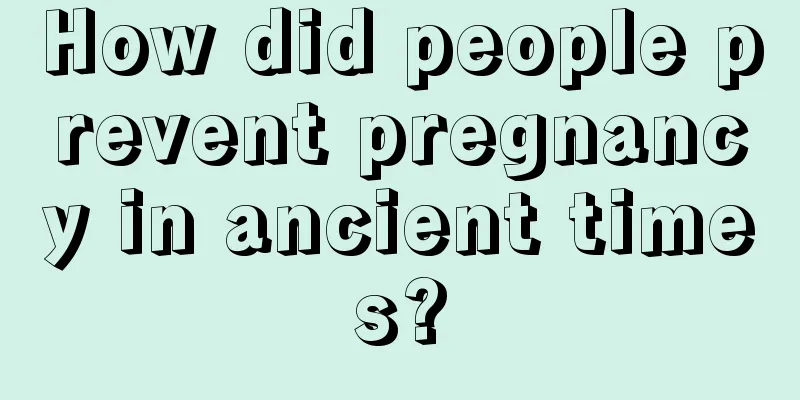 How did people prevent pregnancy in ancient times?
