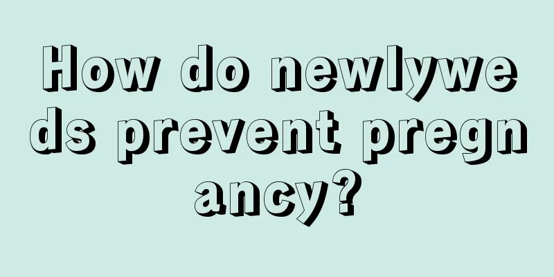 How do newlyweds prevent pregnancy?