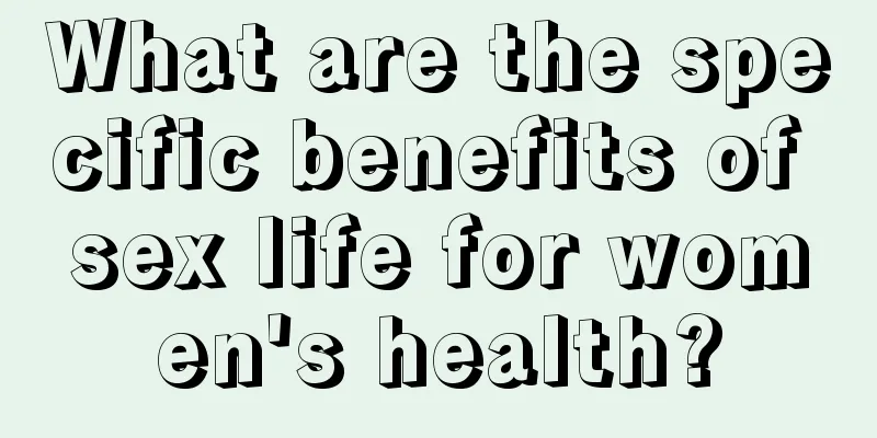 What are the specific benefits of sex life for women's health?