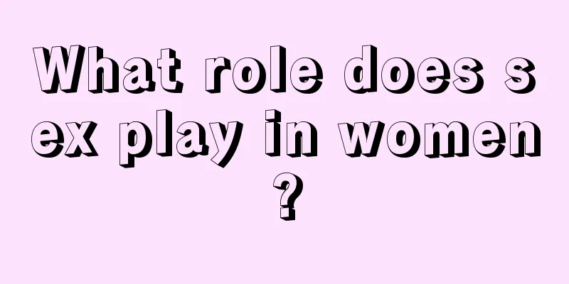 What role does sex play in women?