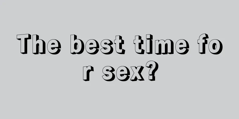 The best time for sex?