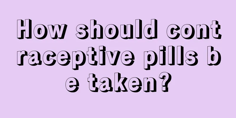 How should contraceptive pills be taken?