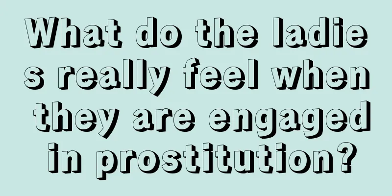 What do the ladies really feel when they are engaged in prostitution?