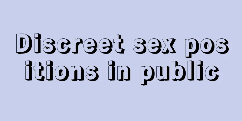 Discreet sex positions in public