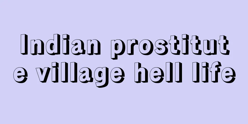 Indian prostitute village hell life