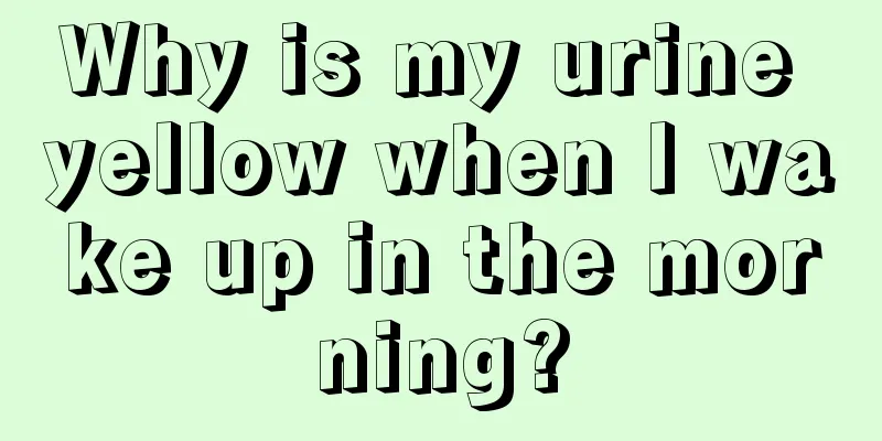 Why is my urine yellow when I wake up in the morning?