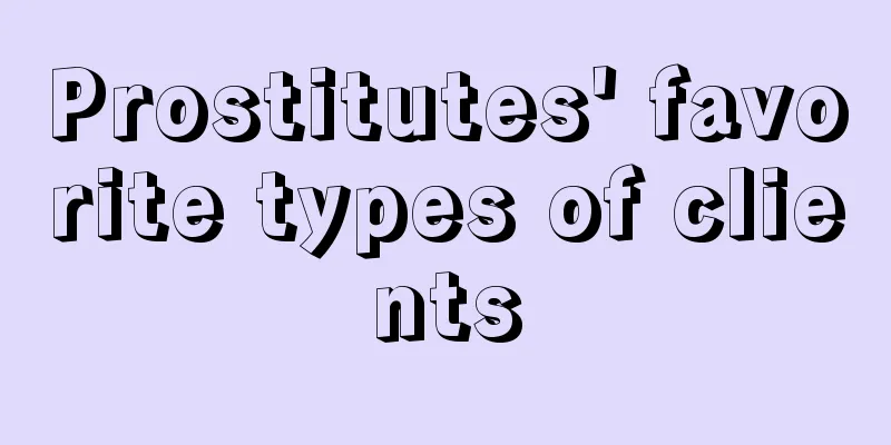 Prostitutes' favorite types of clients