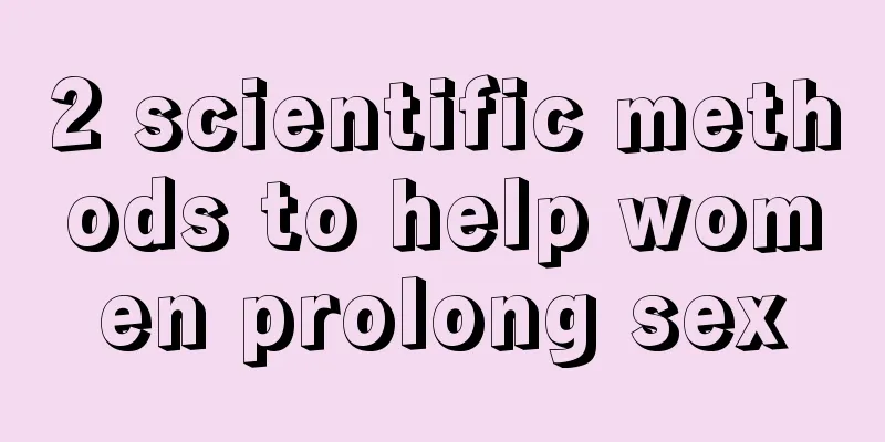 2 scientific methods to help women prolong sex