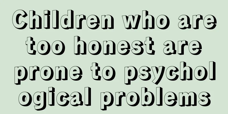 Children who are too honest are prone to psychological problems