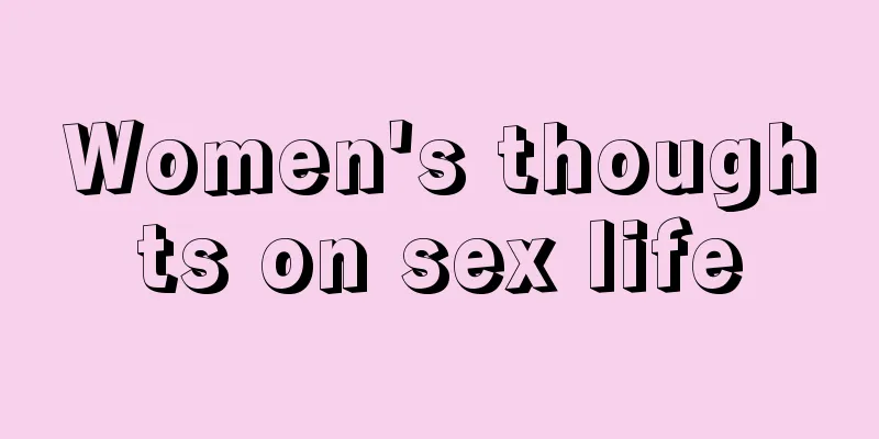 Women's thoughts on sex life