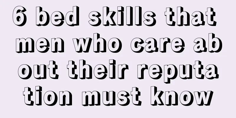 6 bed skills that men who care about their reputation must know