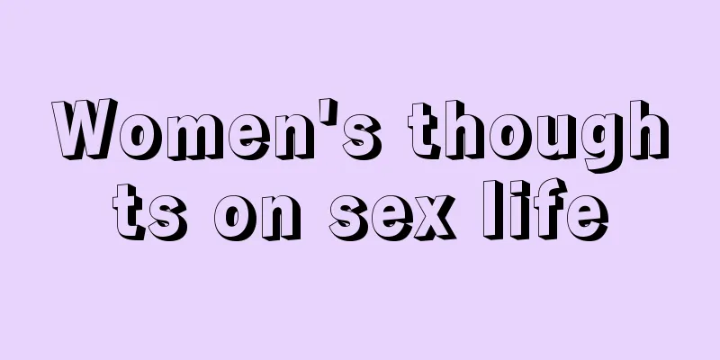 Women's thoughts on sex life