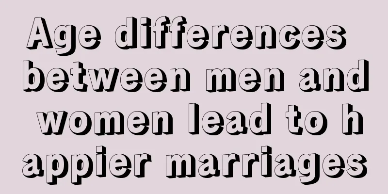 Age differences between men and women lead to happier marriages