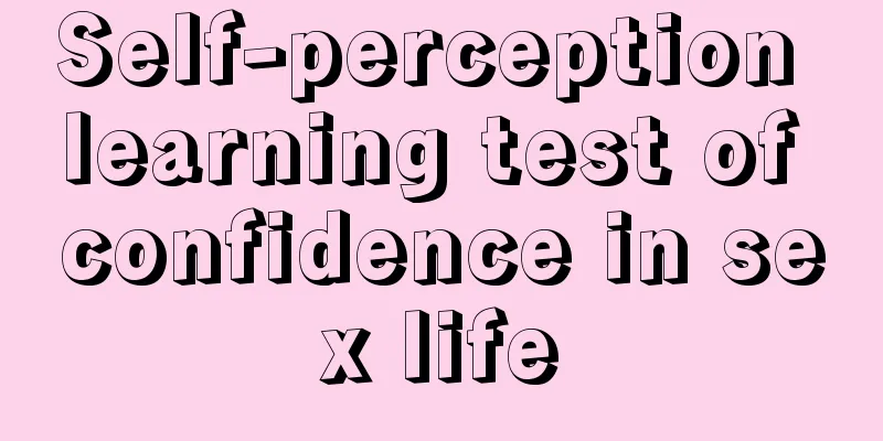 Self-perception learning test of confidence in sex life