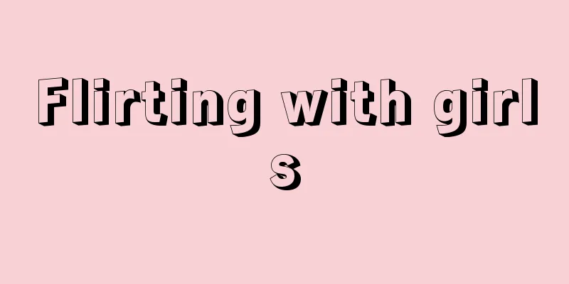 Flirting with girls