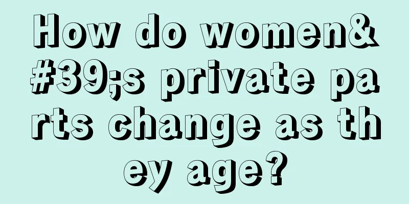 How do women's private parts change as they age?